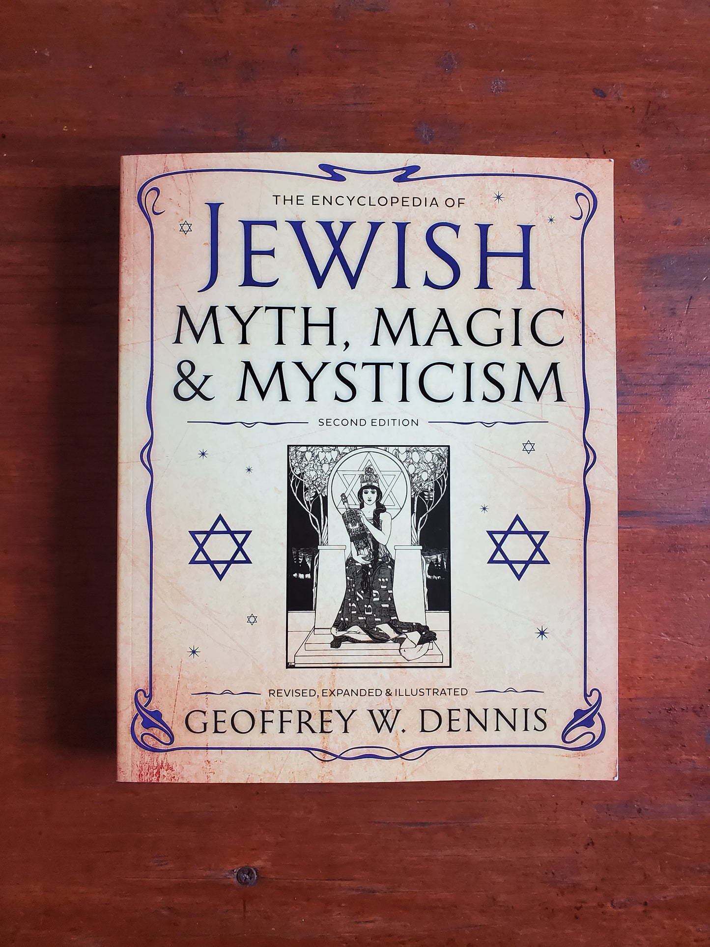 The Encyclopedia of Jewish Myth, Magic, & Mysticism - Second Edition