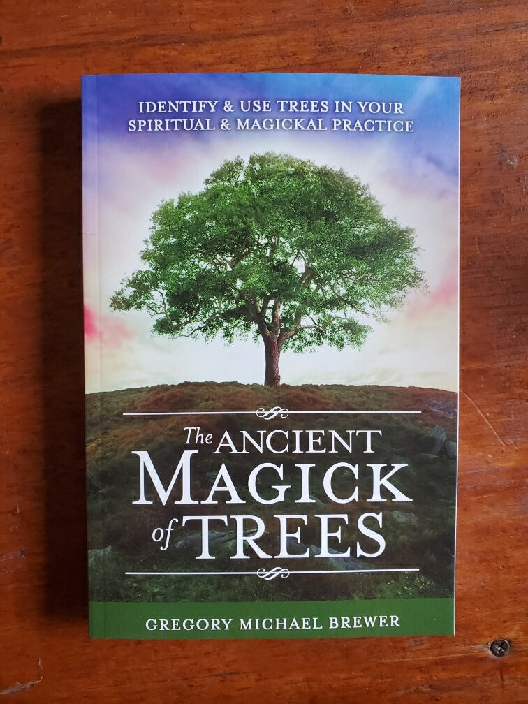 The Ancient Magick of Trees