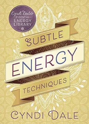 Subtle Energy Techniques