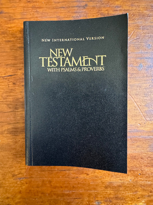 New Testament with Psalms & Proverbs