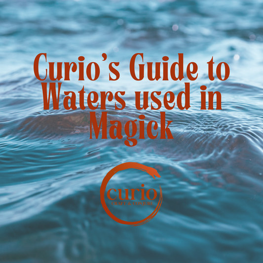 Curio's Guide on Waters used in Magick