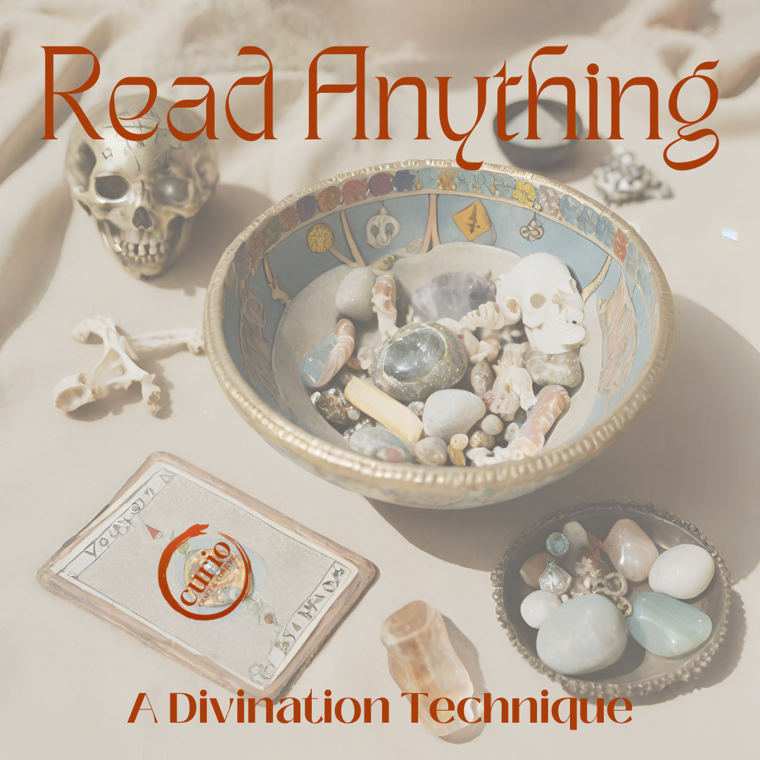Read Anything: A Divination Technique – Curio, Craft & Conjure