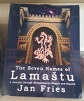 The Seven Names of Lamastu: A Journey Through Mesopotamian Magic