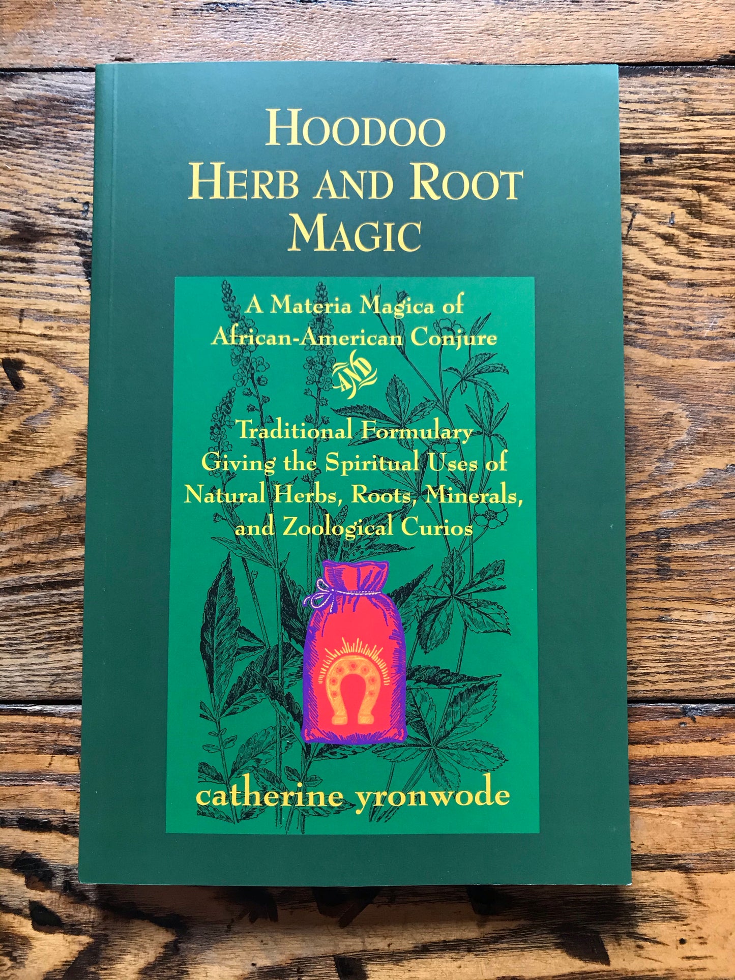 Hoodoo Herb and Root Magic